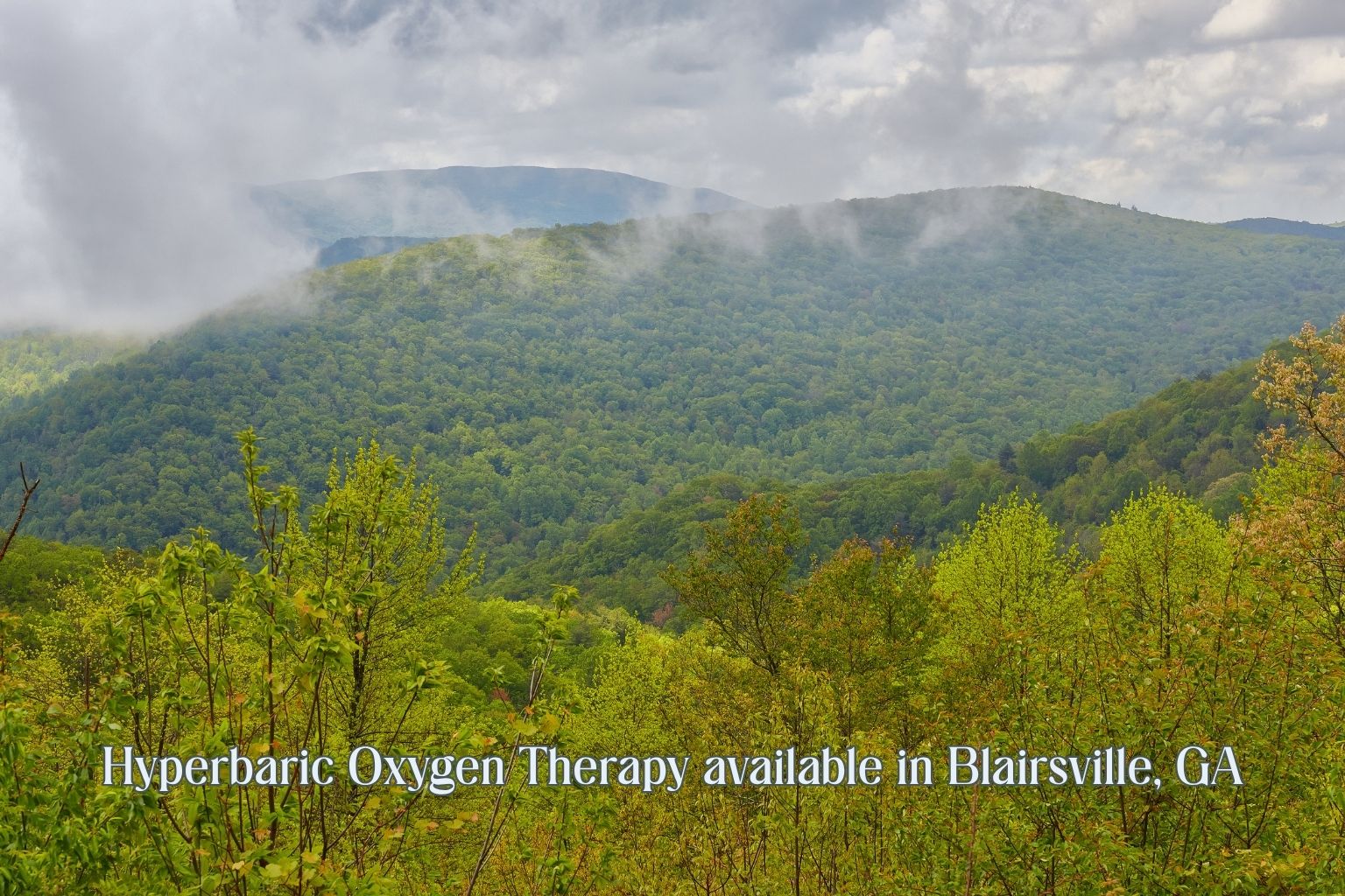 Scenic Blairsville Georgia mountains representing wellness decisions and hyperbaric therapy